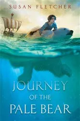 Book cover of Journey of the Pale Bear by Susan Fletcher