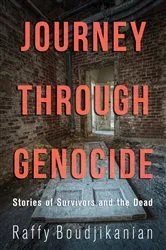 Book cover of Journey through Genocide by Raffy Boudjikanian
