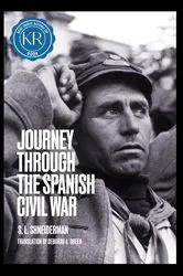 Book cover of Journey through the Spanish Civil War by S.L. Shneiderman