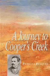 Book cover of Journey To Cooper's Creek by Unknown