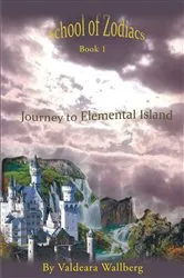 Book cover of Journey To Elemental Island by Unknown