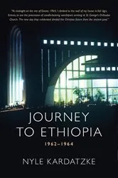 Book cover of Journey to Ethiopia by Nyle Kardatzke