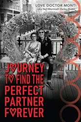 Book cover of Journey To Find The Perfect Partner Forever by Love Doctor Monti