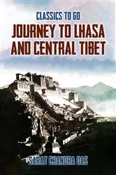 Book cover of Journey to Lhasa and Central Tibet by Sarat Chandra Das