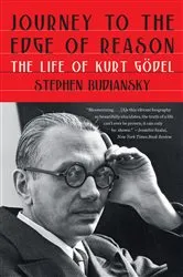 Book cover of Journey to the Edge of Reason: The Life of Kurt Gödel by Unknown