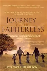 Book cover of Journey to the Fatherless by Lawrence E. Bergeron