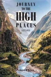 Book cover of Journey to the High Places by Ginger O'Brien