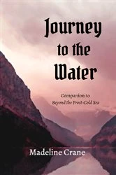 Book cover of Journey to the Water by Madeline Crane