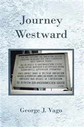 Book cover of Journey Westward by George J. Vago