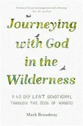 Book cover of Journeying with God in the Wilderness by Unknown
