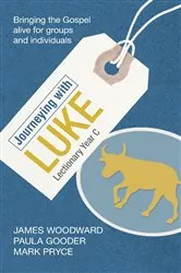Book cover of Journeying with Luke by James Woodward
