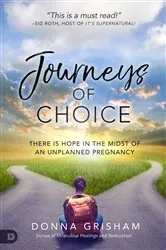 Book cover of Journeys of Choice by Donna Grisham