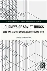 Book cover of Journeys of Soviet Things by Sudha Rajagopalan