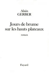 Book cover of Jours de brume sur les hauts plateaux by Unknown