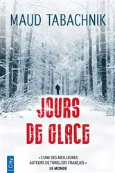 Book cover of Jours de glace by Maud Tabachnik