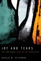 Book cover of Joy and Tears by Gerald Peterman