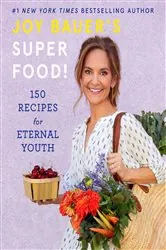 Book cover of Joy Bauer's Superfood! by N/A
