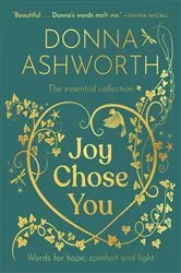 Book cover of Joy Chose You by Donna Ashworth