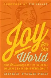 Book cover of Joy for the World by Greg Forster