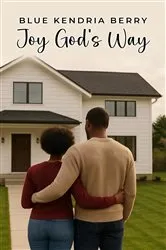 Book cover of Joy God's Way by Blue Kendria Berry