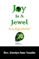 Book cover of Joy Is a Jewel by Rev. Carolyn Anne Venable