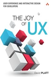 Book cover of Joy of UX, The by David S. Platt