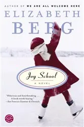 Book cover of Joy School by Elizabeth Berg