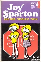 Book cover of Joy Sparton and Her Problem Twin by Ruth I. Johnson