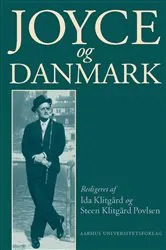 Book cover of Joyce og Danmark by Steen Klitgard Povlsen