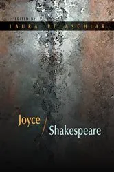 Book cover of Joyce / Shakespeare by Laura Pelaschiar