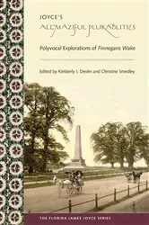 Book cover of Joyce's Allmaziful Plurabilities by Kimberly J. Devlin