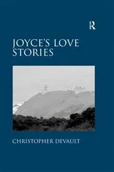 Book cover of Joyce's Love Stories by Christopher DeVault