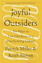 Book cover of Joyful Outsiders by Patrick Keith Miller