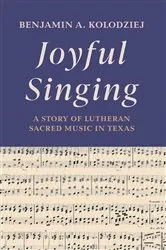 Book cover of Joyful Singing by Benjamin A. Kolodziej