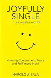 Book cover of Joyfully Single in a Couples’ World by Harold J. Sala