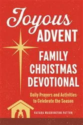 Book cover of Joyous Advent: Family Christmas Devotional by Katara Washington Patton