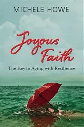 Book cover of Joyous Faith by Michele Howe