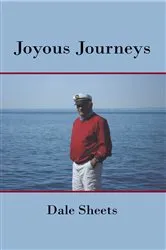 Book cover of Joyous Journeys by Dale Sheets