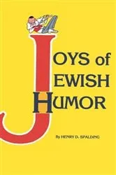 Book cover of JOYS OF JEWISH HUMOR by Unknown