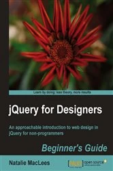 Book cover of jQuery for Designers: Beginner's Guide by Natalie MacLees