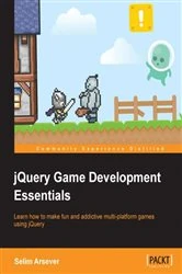 Book cover of jQuery Game Development Essentials by Selim Arsever