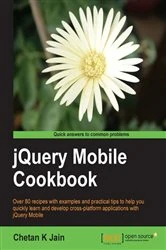 Book cover of jQuery Mobile Cookbook by Chetan K Jain