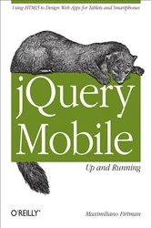 Book cover of jQuery Mobile: Up and Running by Maximiliano Firtman