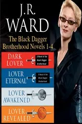 Book cover of J.R. Ward The Black Dagger Brotherhood Novels 1-4 by Unknown