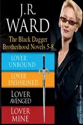 Book cover of J.R. Ward The Black Dagger Brotherhood Novels 5-8 by J.R. Ward