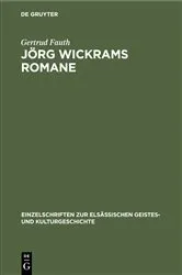 Book cover of Jörg Wickrams Romane by Gertrud Fauth