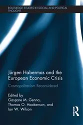 Book cover of Jürgen Habermas and the European Economic Crisis by Gaspare M. Genna