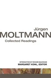 Book cover of Jürgen Moltmann by Jürgen Moltmann