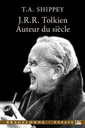 Book cover of J.R.R. Tolkien, auteur du siècle by Tom Shippey
