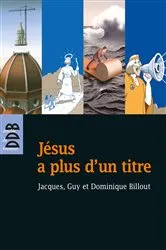 Book cover of Jésus a plus d'un titre by Unknown